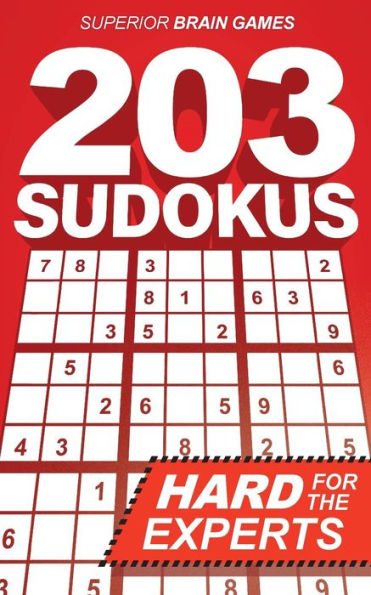 203 Sudokus: A DIFFICULT SUDOKU book with solutions