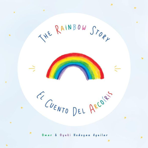 The rainbow story: El Cuento del Arcoiris