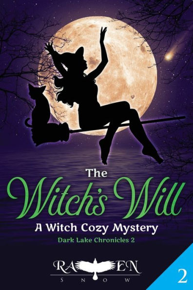 The Witch's Will: A Witch Cozy Mystery