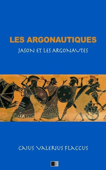 les Argonautiques (Jason et Argonautes)