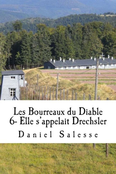 Les Bourreaux du Diable: Elle s'appelait Drechsler