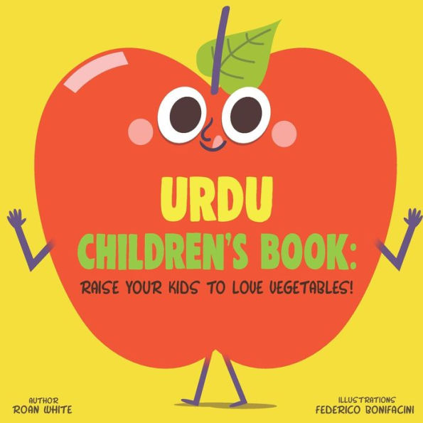 Urdu Children's Book: Raise Your Kids to Love Vegetables!