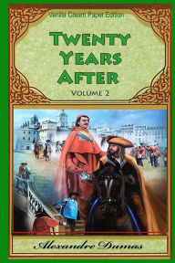 Title: Twenty Years After Volume 2, Author: Alexandre Dumas