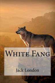 Title: White Fang, Author: Jack London