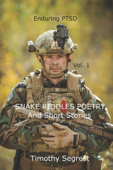 Snake Riddles: Enduring Ptsd