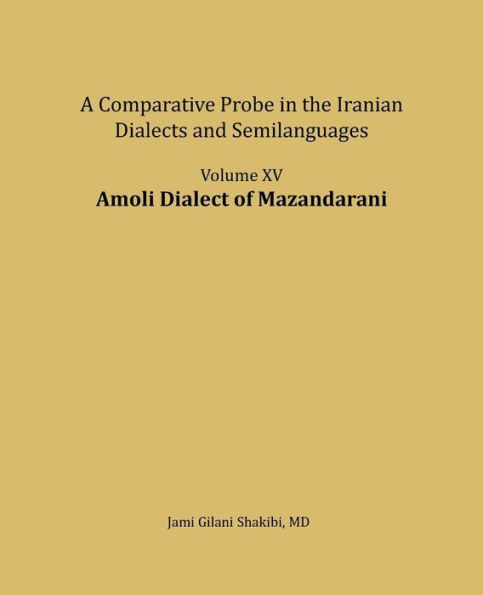 Amoli dialect of Mazandarani: A comparative Probe in The Iranian Dialects and Semi-languages