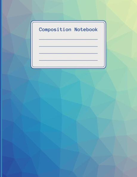 Composition Notebook: 120 pages college ruled notebook, ideal for students, title and date boxes, 8.5x11, high quality paper, back to school, green / blue triangle, tessellation