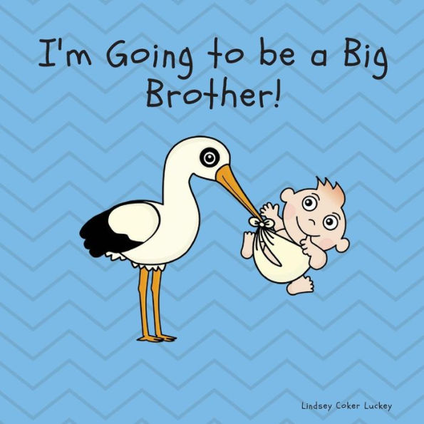 I'm Going to be a Big Brother