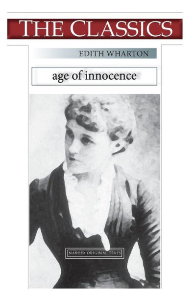 Edith Wharton, The Age of Innocence