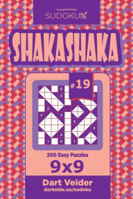 Title: Sudoku Shakashaka - 200 Easy Puzzles 9x9 (Volume 19), Author: Dart Veider
