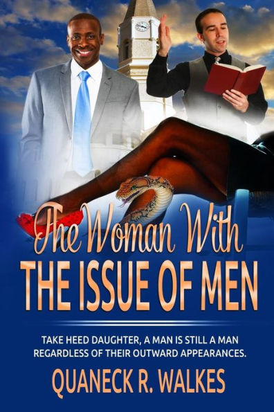 The Woman With THE ISSUE OF MEN