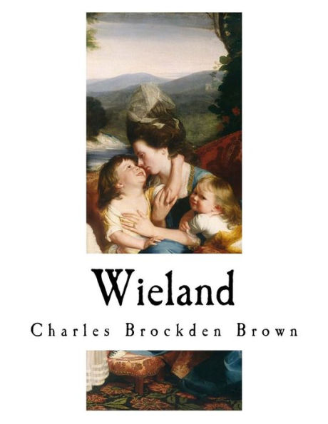 Wieland: An American Tale