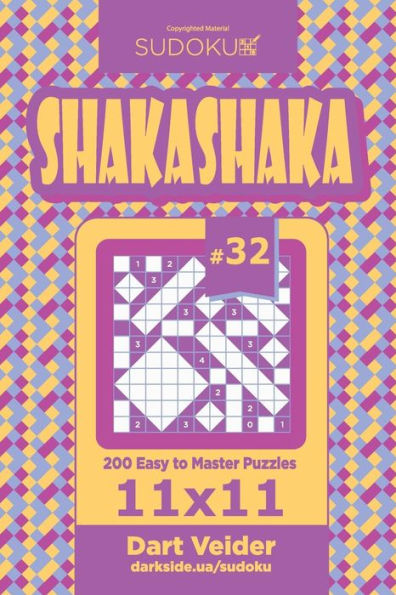 Sudoku Shakashaka - 200 Easy to Master Puzzles 11x11 (Volume 32)