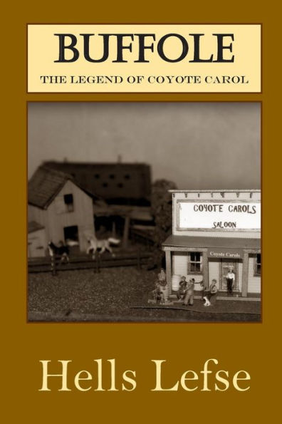 Buffole: The Legend of Coyote Carol