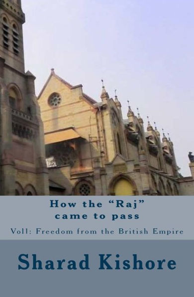 How the "Raj" came to pass