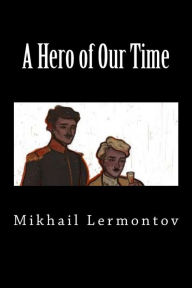 Title: A Hero of Our Time (Special Edition), Author: Mikhail Lermontov
