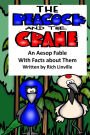 The Peacock and the Crane An Aesop Fable With Facts about Them
