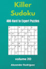 Killer Sudoku Puzzles - 400 Hard to Expert 9x9 vol.20