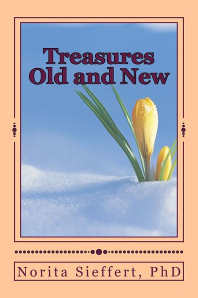 Treasures Old and New: Worshipping God From the Old and New Testaments