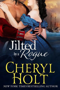Title: Jilted by a Rogue, Author: Cheryl Holt
