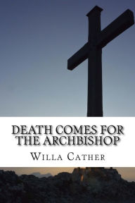 Title: Death Comes for the Archbishop, Author: Qwerty Books