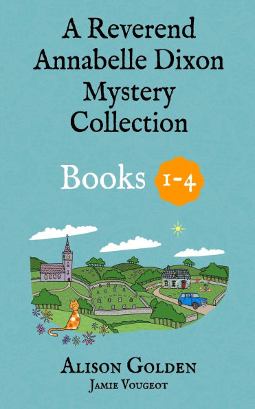 The Reverend Annabelle Dixon Cozy Mysteries: Books 1-4
