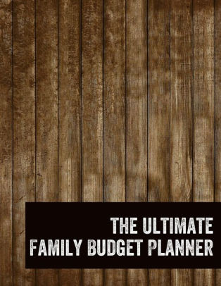 The Ultimate Family Budget Planner 2018 2019 Budget Journal Tool For Men Personal Finances Financial Planner Debt Tracker Payoff Bill Tracker