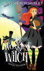 The Wonkiest Witch: Wonky Inn Book 1