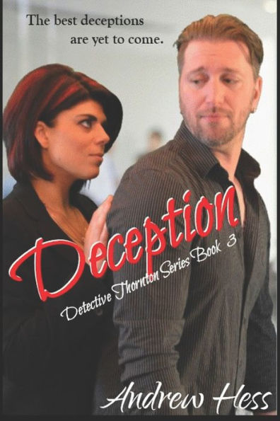 Deception (Book 3 of the Detective Thornton Series)