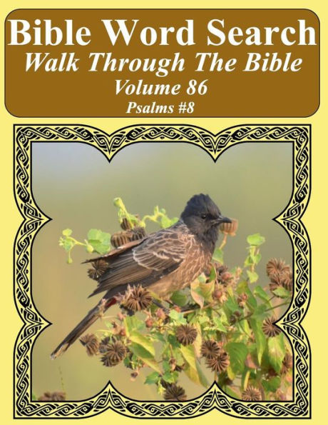 Bible Word Search Walk Through The Bible Volume 86: Psalms #8 Extra Large Print