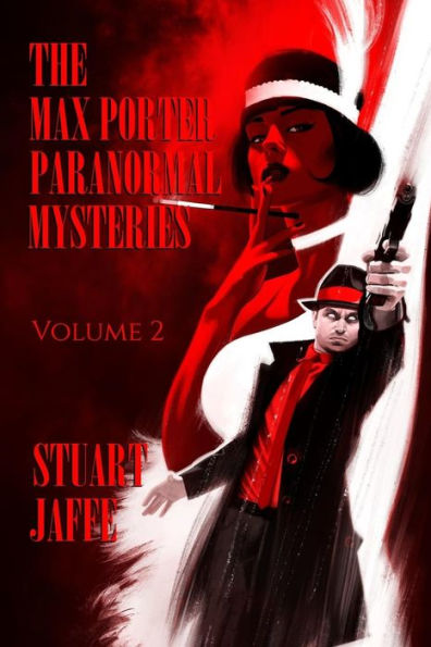 The Max Porter Paranormal Mysteries: Volume 2