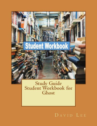 Study Guide Student Workbook For Ghost By David Lee Paperback