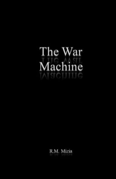 The War Machine