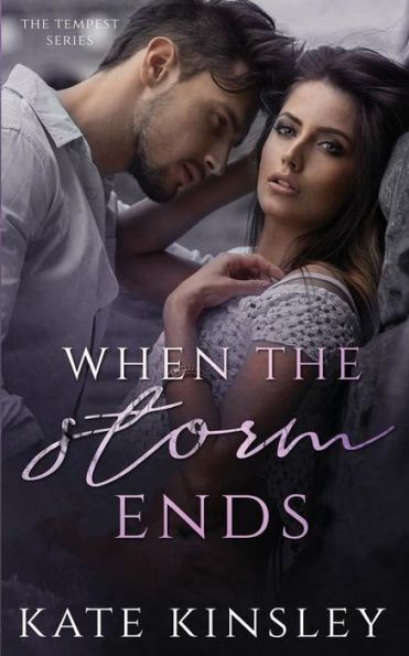 When the Storm Ends