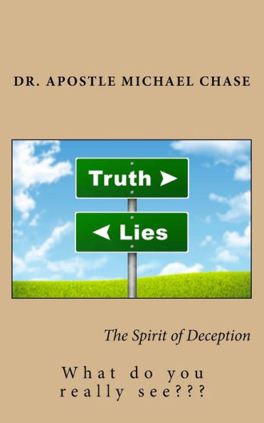 The Spirit of Deception: What do you really see?