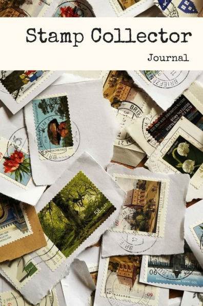 Stamp Collector Journal: Notebook for Stamp Collecting