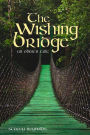 The Wishing Bridge: An O'Brien Tale