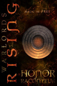 Title: Warlords Rising, Author: Honor Raconteur