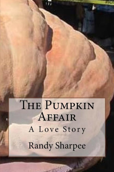 The Pumpkin Affair: The Pumpkin Affair