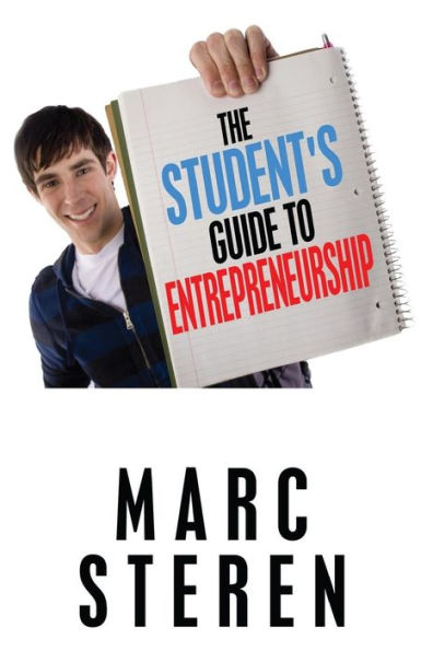 The Student's Guide to Entrepreneurship
