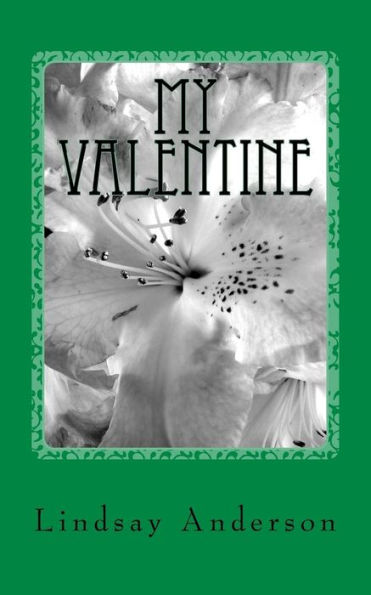 My Valentine: A Caralee Green Novel