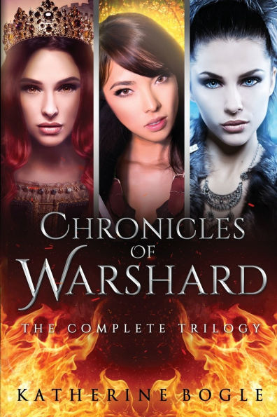 The Chronicles of Warshard Complete Trilogy