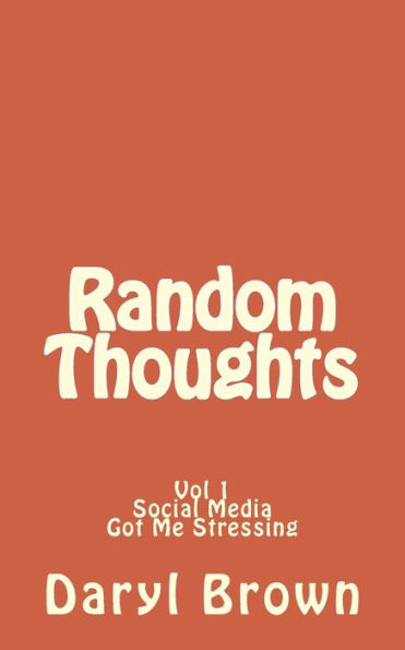 Random Thoughts: Social Media Got Me Stressing