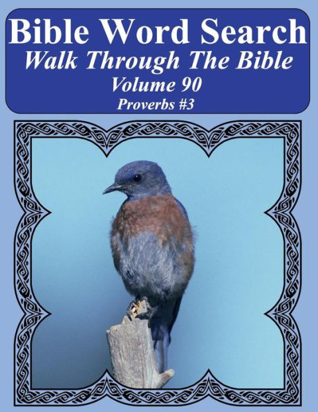 Bible Word Search Walk Through The Bible Volume 90: Proverbs #3 Extra Large Print