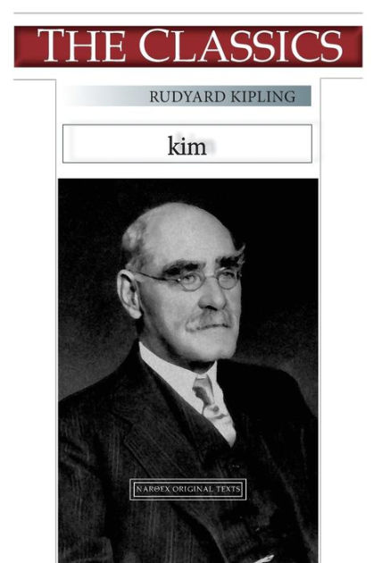 Rudyard Kipling, Kim by Rudyard Kipling, Paperback | Barnes & Noble®