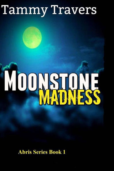 Moonstone Madness