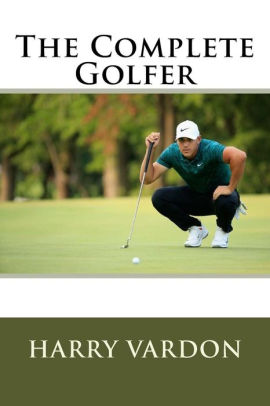 How to play golf harry vardon book