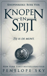 Title: Knopen en Spijt, Author: Penelope Sky