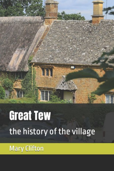 Great Tew: the history of the village