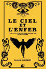 Le Ciel Et l'Enfer: La Justice Divine Selon Le Spiritisme